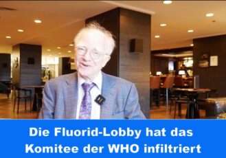 Dänischer Wissenschaftler enthüllt Fluoridschäden und deren Vertuschung durch die WHO